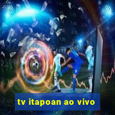 tv itapoan ao vivo